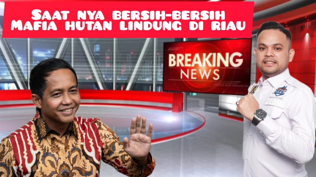 Ketua Elang 3 Hambalang: Kami Tantang Menteri KLHK Berantas Mafia Lahan di Riau