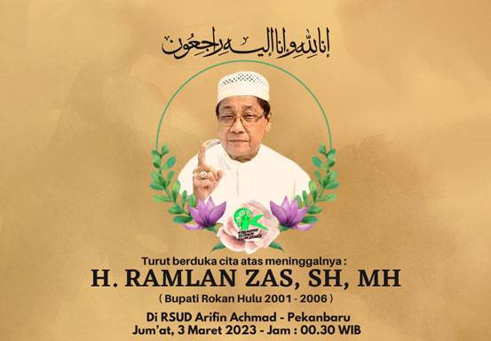 Mantan Bupati Rokan Hulu Ramlan Zas Wafat