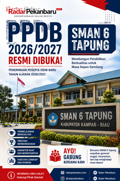 PPDB 2026/2027 Dibuka, SMAN 6 Tapung Fokus Tingkatkan Mutu Pendidikan dan Prestasi Siswa