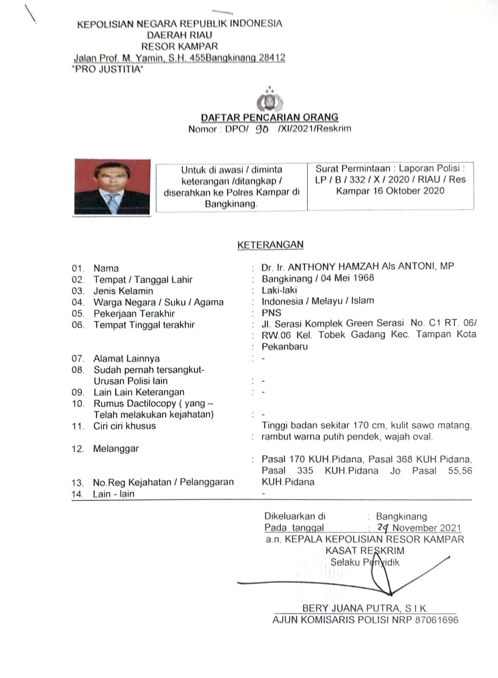 Dosen salah satu PTN Pekanbaru, Antoni Hamzah ditetapkan DPO oleh Polres Kampar