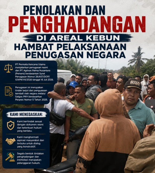 Dokumen Resmi Ungkap Fakta: Pengelolaan Kebun Eks PT Mutiara Naga Indonesia Dilaksanakan Berdasarkan Penugasan Negara, Bukan Penguasaan Sepihak
