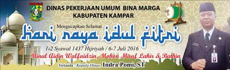 Dinas PU Bina Marga Kabupaten Kampar Mengucapkan Selamat Idul Fitri 1437 H / 6 Juli 2016